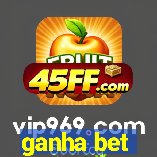 ganha bet